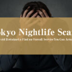 Tokyo Nightlife Scams