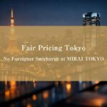 Tokyo Tower night skyline representing fair pricing in Tokyo with no foreigner surcharge at MIRAI TOKYO